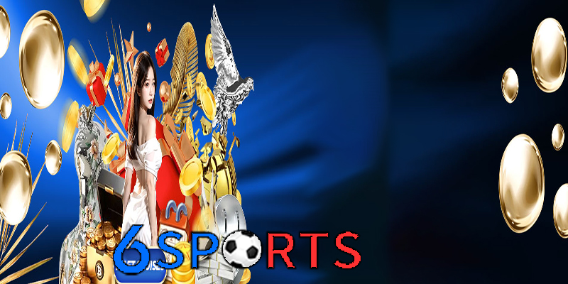 Các loại hình cá cược thể thao tại 6Sports